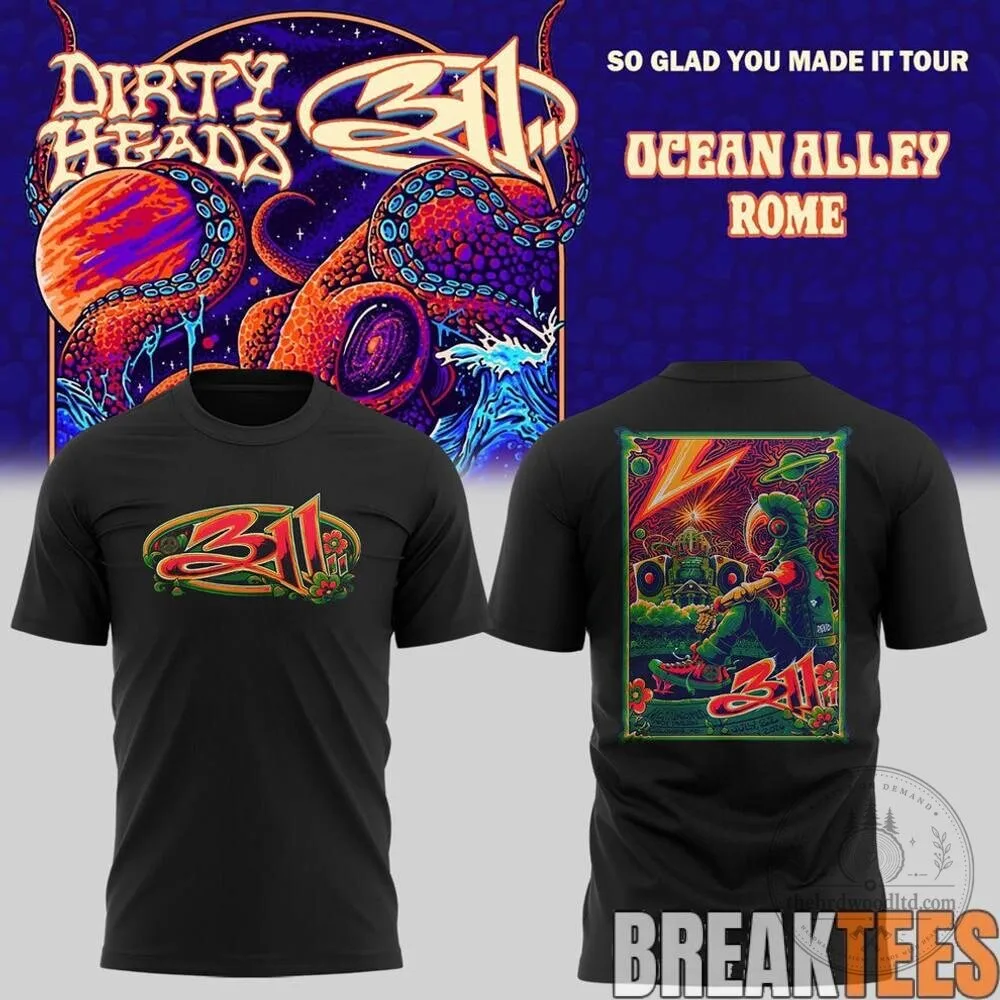 Dirty Heads and 311 Band So Glad You Made It Tour 2026 Concert T-Shirt