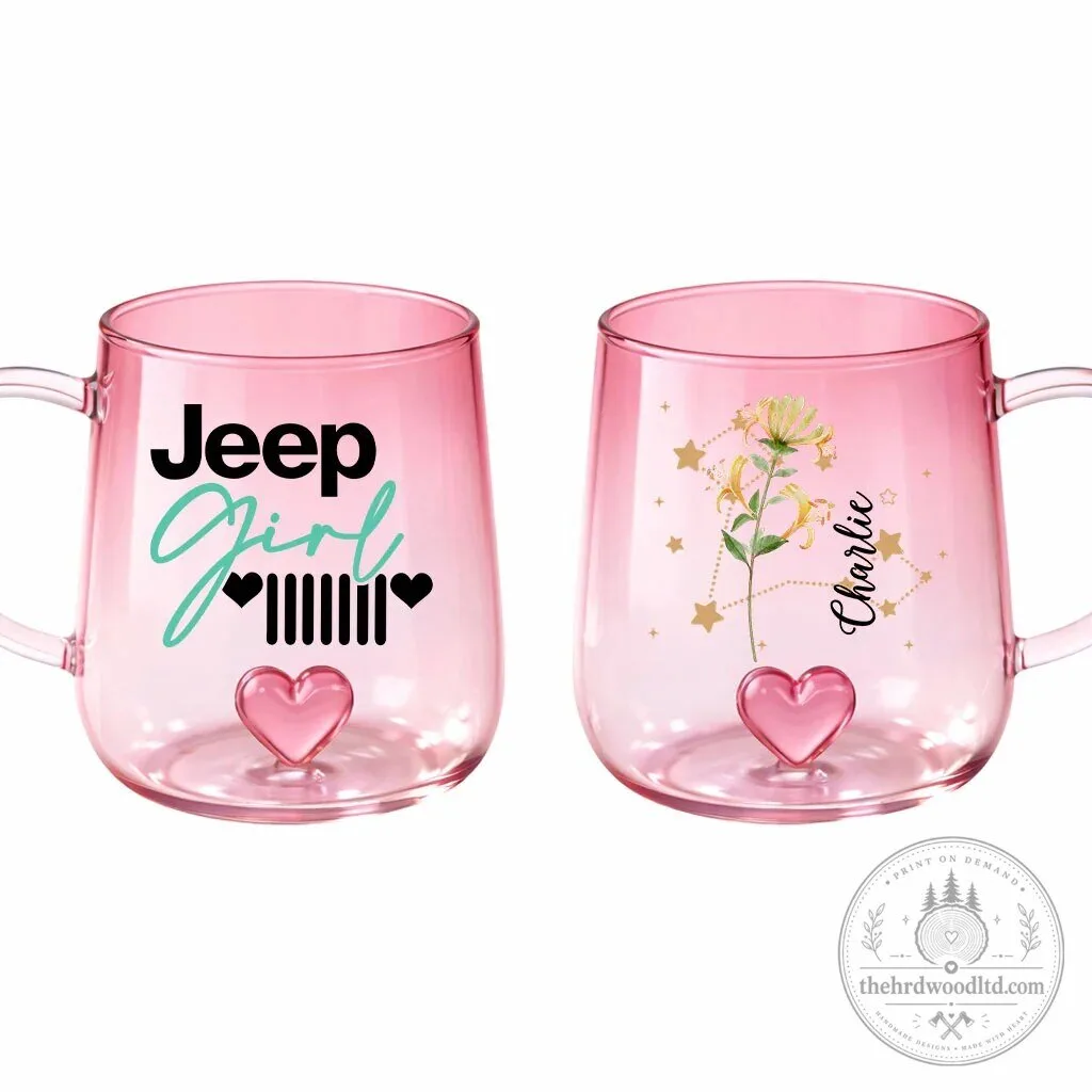 Jeep Girl Grille Heart Gradient Glass Mug with Birth Flower and Zodiac Design 16 Jeep Girl Grille Heart Gradient Glass Mug with Birth Flower and Zodiac Design