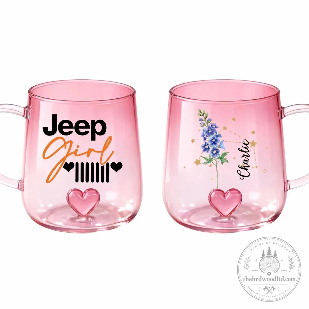 Jeep Girl Grille Heart Gradient Glass Mug with Birth Flower and Zodiac Design 17 Jeep Girl Grille Heart Gradient Glass Mug with Birth Flower and Zodiac Design