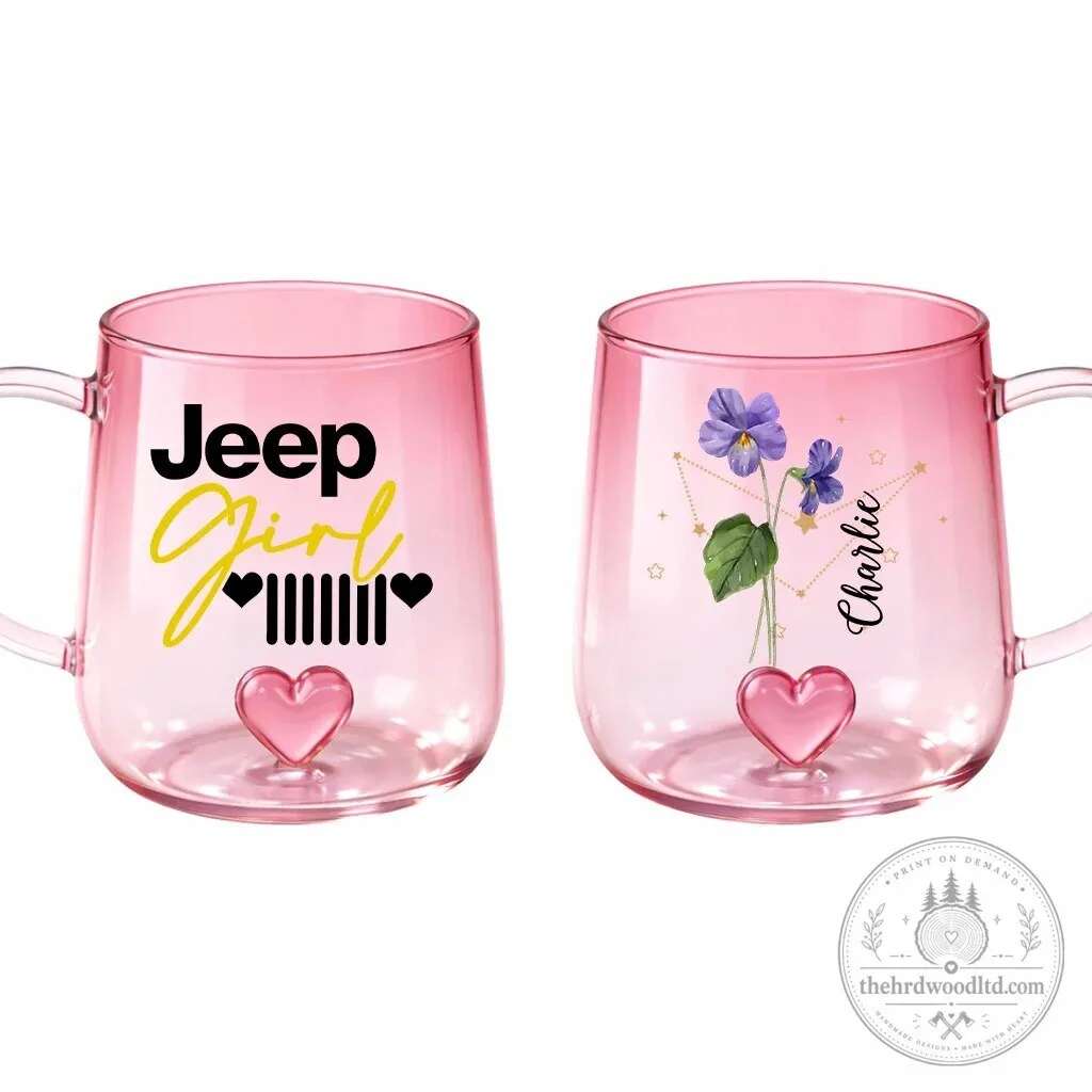 Jeep Girl Grille Heart Gradient Glass Mug with Birth Flower and Zodiac Design 23 Jeep Girl Grille Heart Gradient Glass Mug with Birth Flower and Zodiac Design