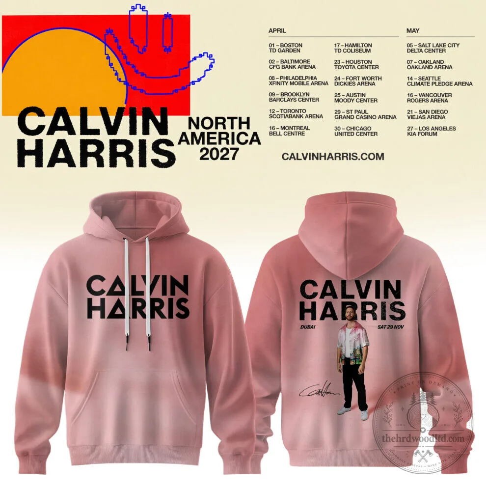 Calvin Harris North America 2027 Tour Dates Pink Hoodie 1 Calvin Harris North America 2027 Tour Dates Pink Hoodie